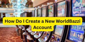How Do I Create a New WorldBazzi Account